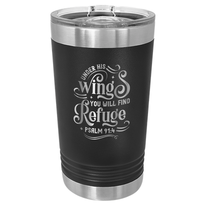 Under His Wings You Will Find Refuge - 16oz Stainless Steel Pint Glass