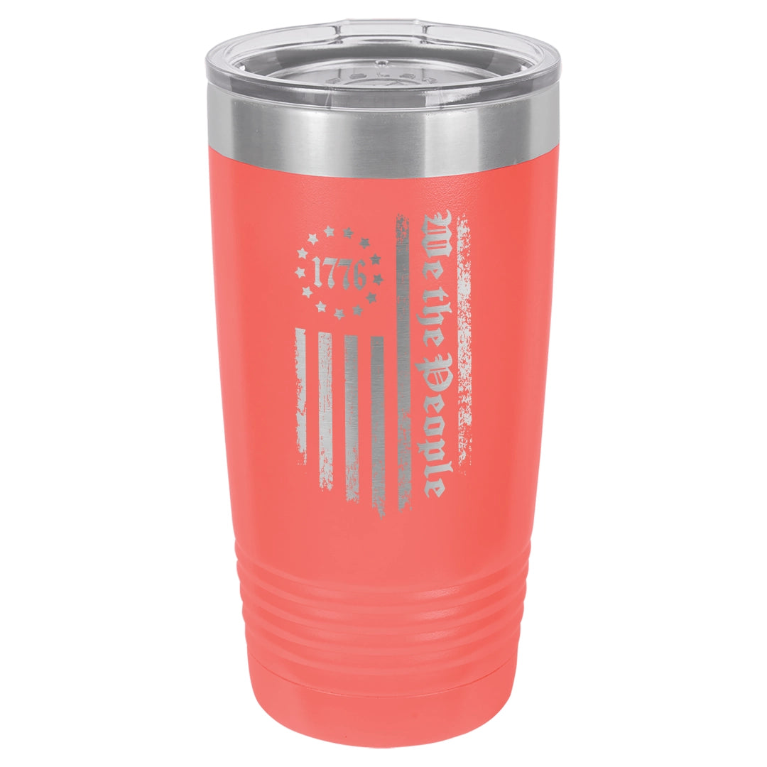 We the People 1776 - Engraved 20oz Stainless Steel Tumbler