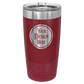 20oz Stainless Steel Tumbler - Custom Laser Engraved