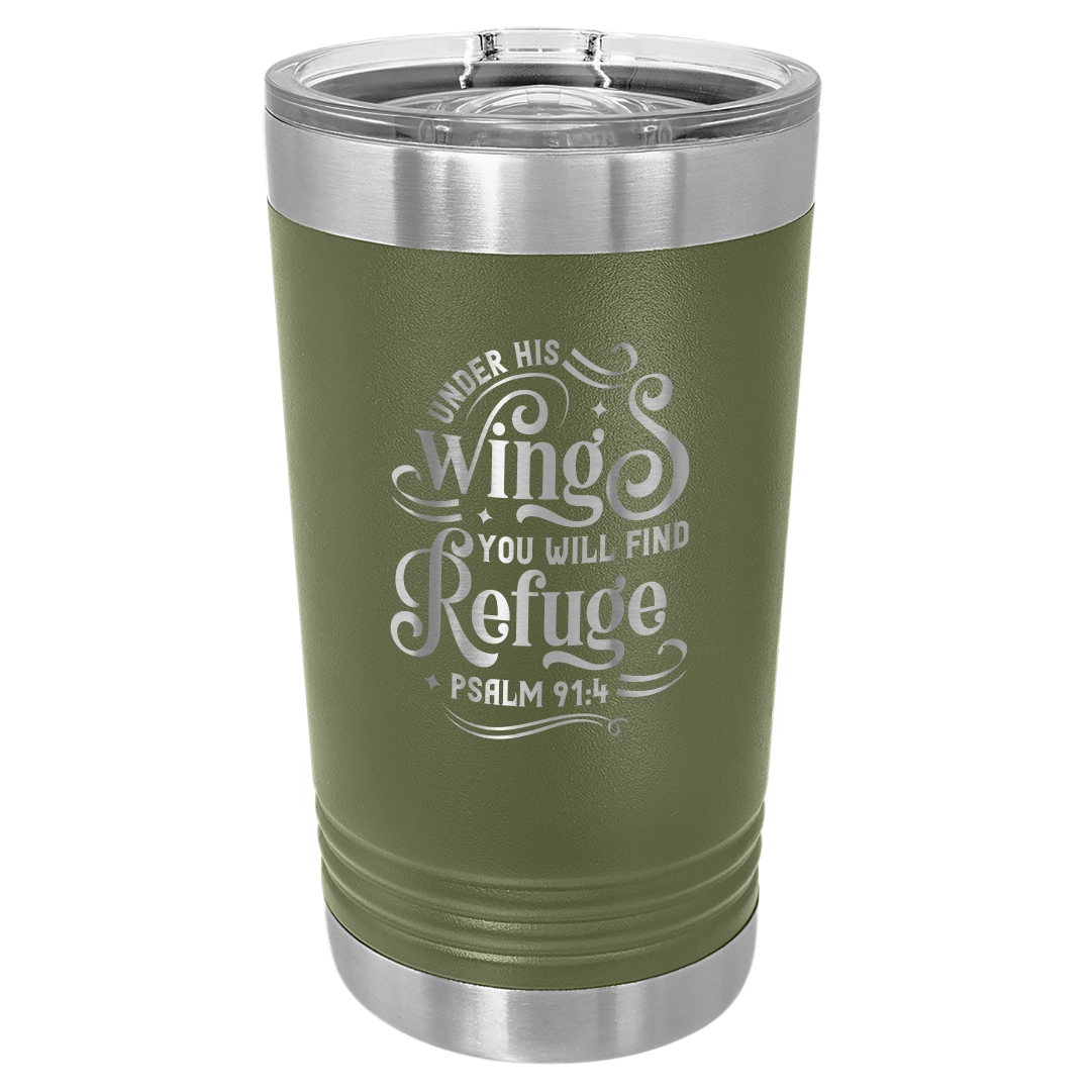 Under His Wings You Will Find Refuge - 16oz Stainless Steel Pint Glass
